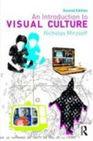 An Introduction to Visual Culture |  2:e upplagan