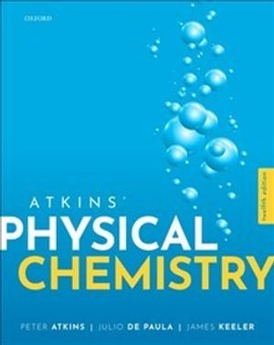 Atkins' Physical Chemistry | 12:e upplagan