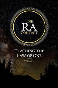 The Ra Contact: Teaching the Law of One: Volume 2 | 0:e upplagan
