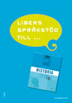 Libers språkstöd till SO·S Historia 3 | 1:a upplagan