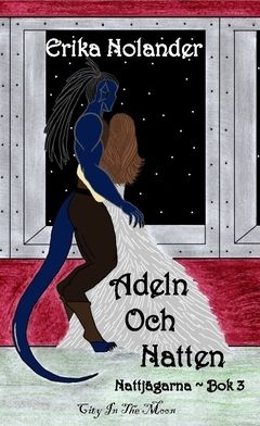 Adeln och Natten : Nattjägarna bok 3 | 0:e upplagan