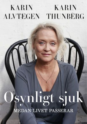 Osynligt sjuk