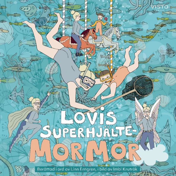 Lovis superhjältemormor | 0:e upplagan