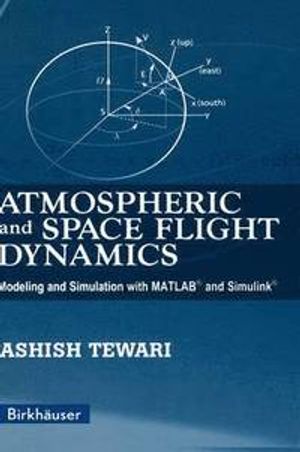 Atmospheric and Space Flight Dynamics | 1:a upplagan