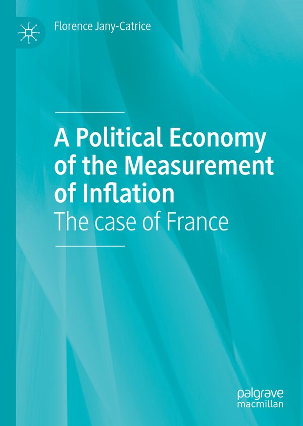 A Political Economy of the Measurement of Inflation | 1:a upplagan