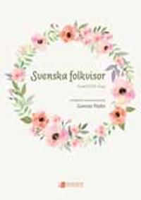 Svenska folkvisor | 0:e upplagan