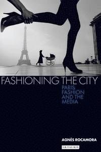 Fashioning the City | 0:e upplagan
