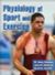 Physiology of Sport and Exercise
