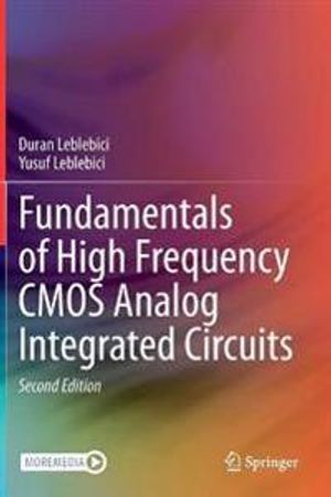 Fundamentals of High Frequency CMOS Analog Integrated Circuits |  2:e upplagan