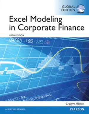 Excel Modeling in Corporate Finance, Global Edition | 5:e upplagan