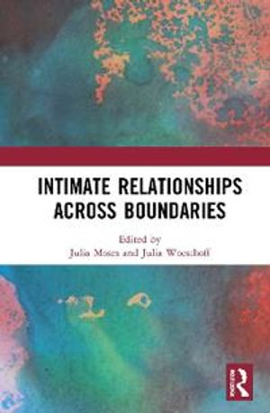 Intimate Relationships Across Boundaries | 1:a upplagan