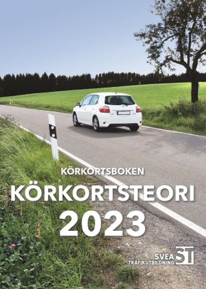 Körkortsboken Körkortsteori 2023 | 1:a upplagan