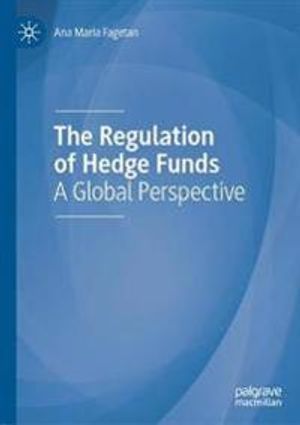 The Regulation of Hedge Funds | 1:a upplagan