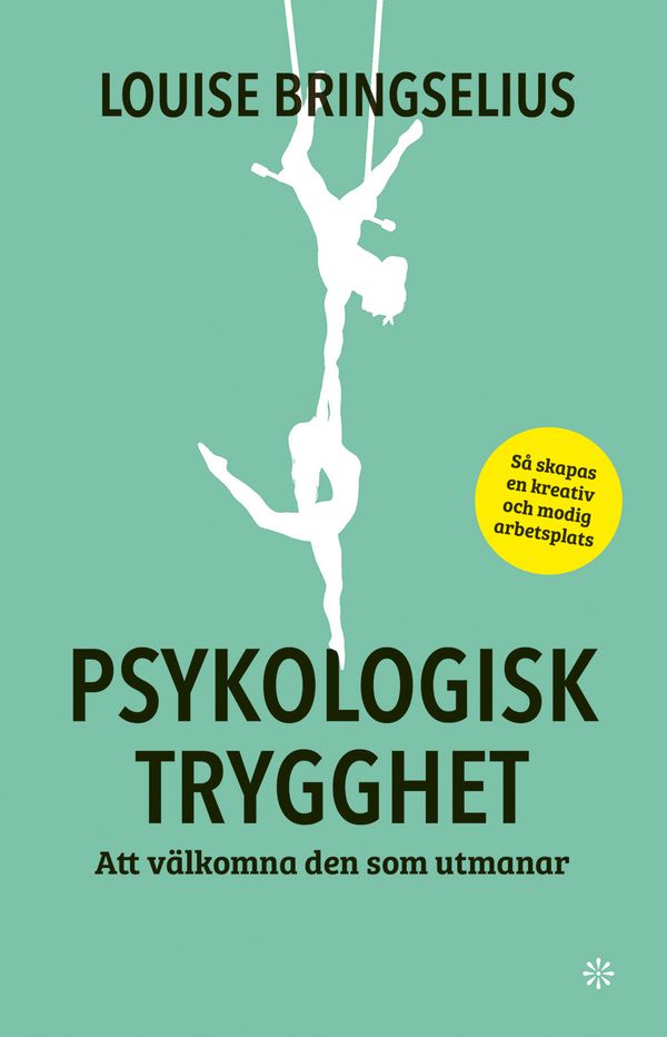 Psykologisk trygghet | 0:e upplagan