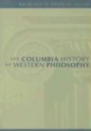 The Columbia History of Western Philosophy