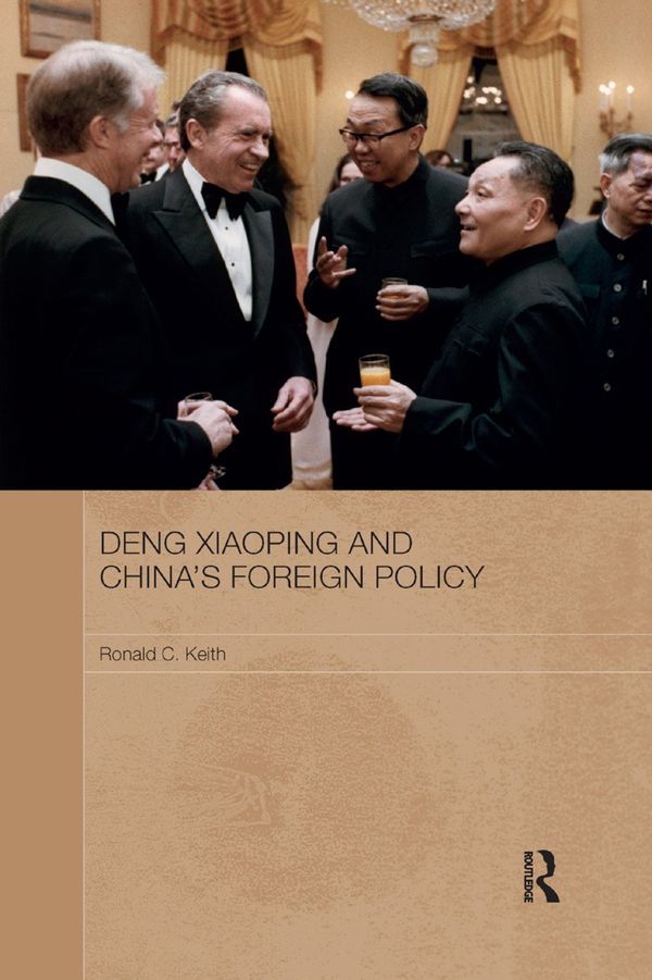 Deng Xiaoping and China's Foreign Policy | 1:a upplagan