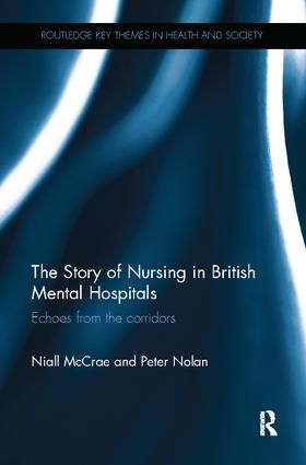 The Story of Nursing in British Mental Hospitals | 1:a upplagan