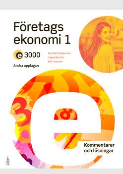 E3000 Företagsekonomi 1 Kommentarer och lösningar | 2:a upplagan
