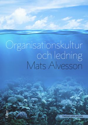 Organisationskultur och ledning | 3:e upplagan