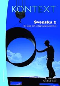 Kontext Svenska 1 för bygg- och anläggningsprogrammet | 1:a upplagan