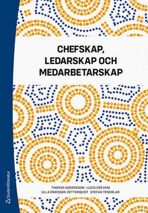 Chefskap, ledarskap och medarbetarskap | 1:a upplagan