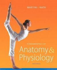 Fundamentals of Anatomy & Physiology | 9:e upplagan