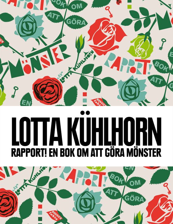 Rapport! : en bok om att göra mönster | 0:e upplagan