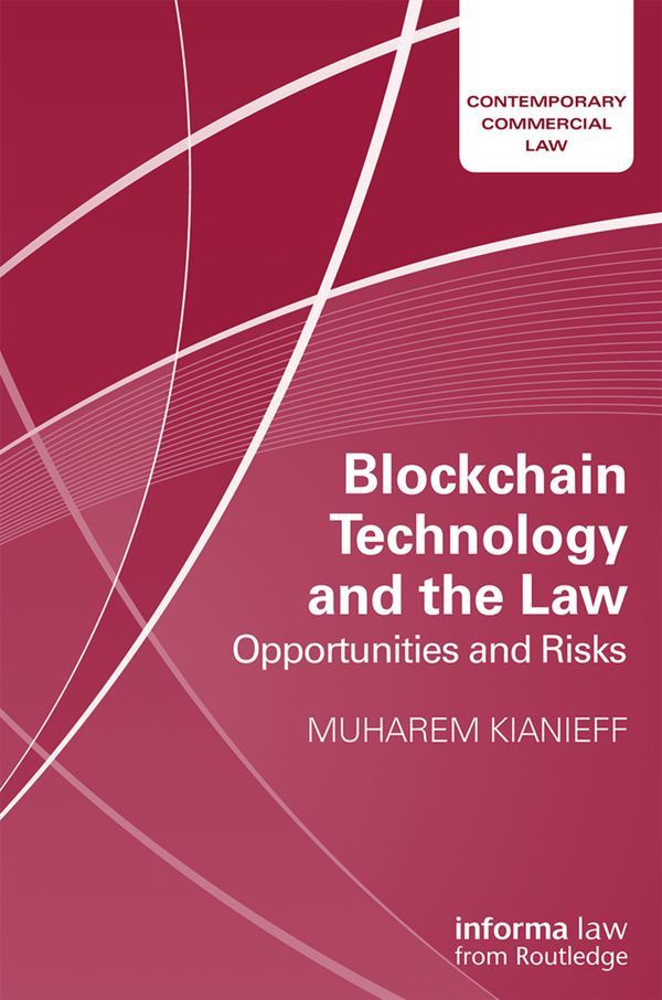 Blockchain Technology and the Law | 1:a upplagan
