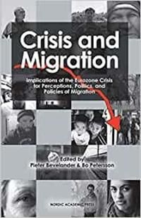 Crisis and Migration : Implications of the Eurozone Crisis for Perceptions, | 1:a upplagan