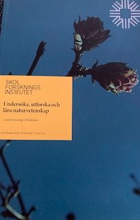 Undersöka, utforska och lära naturvetenskap : undervisning i förskolan