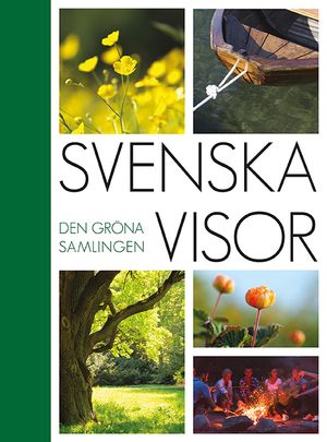 Svenska visor : den gröna samlingen |  2:e upplagan