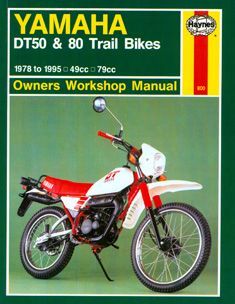 Yamaha DT50 & 80 Trail bikes 1978-95, 49cc, 79cc | 9:e upplagan