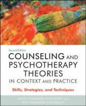 Counseling and Psychotherapy Theories in Context and Practice: Skills, Stra | 1:a upplagan