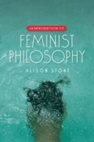 An Introduction to Feminist Philosophy | 1:a upplagan