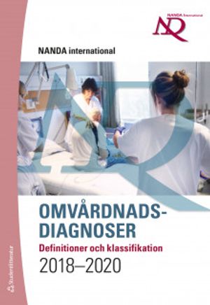 Omvårdnadsdiagnoser - definitioner och klassifikation | 4:e upplagan