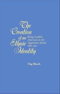 The Creation of an Ethnic Identity