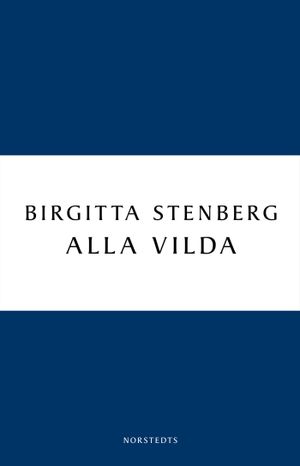 Alla vilda | 1:a upplagan