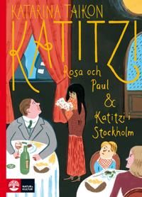 Katitzi, Rosa och Paul & Katitzi i Stockholm | 1:a upplagan