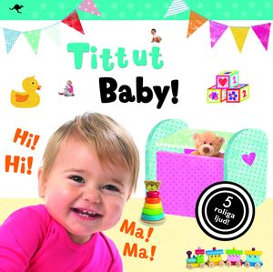 Tittut. Baby | 1:a upplagan