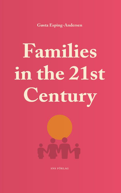 Families in the 21st Century | 0:e upplagan