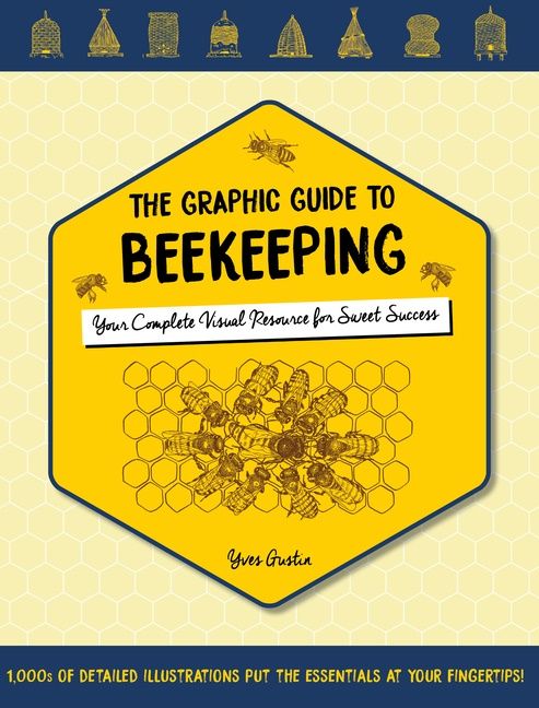 The Graphic Guide To Beekeeping | 0:e upplagan