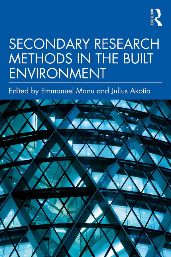 Secondary Research Methods in the Built Environment | 1:a upplagan