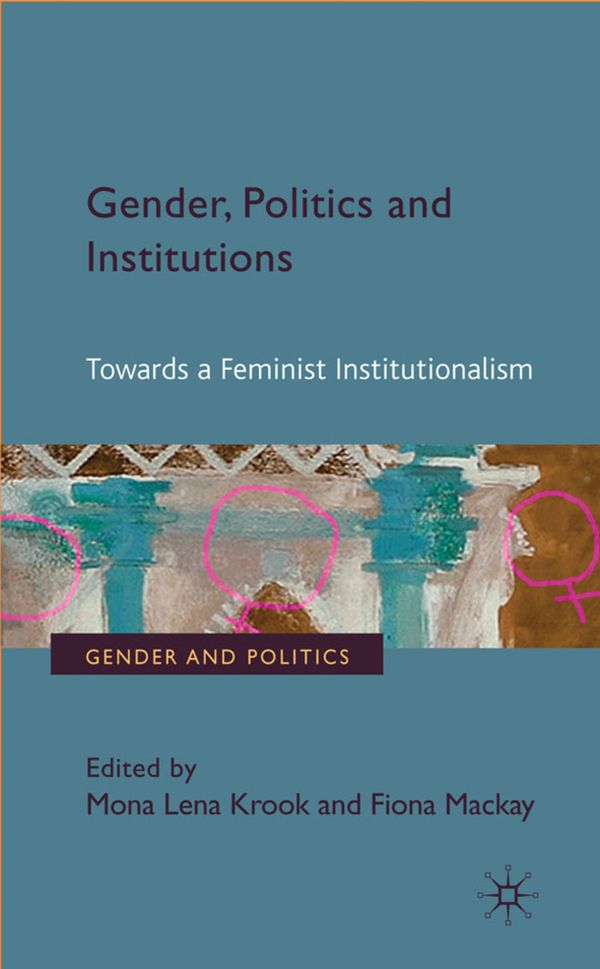 Gender, Politics and Institutions | 2 011:e upplagan