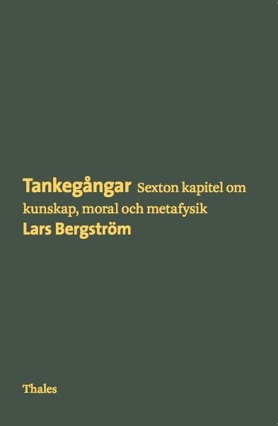 Tankegångar : sexton kapitel om kunskap, moral och metafysik | 1:a upplagan