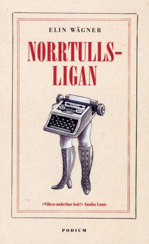 Norrtullsligan | 1:a upplagan