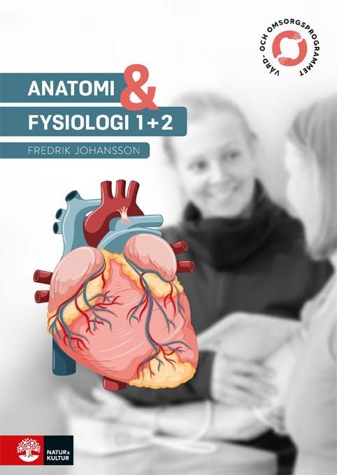 Anatomi och fysiologi 1+2 | 1:a upplagan