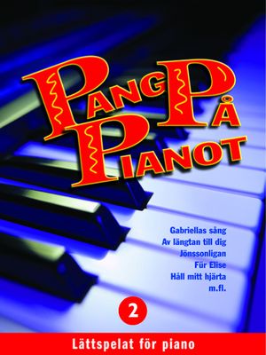 Pang på pianot 2 : cd | 6:e upplagan