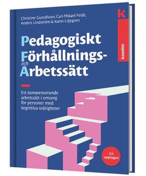 Pedagogiskt förhållnings- och arbetssätt (PFA) | 3:e upplagan