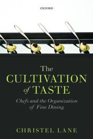 The Cultivation of Taste