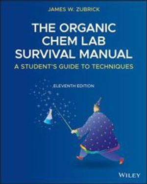 The Organic Chem Lab Survival Manual | 11:e upplagan